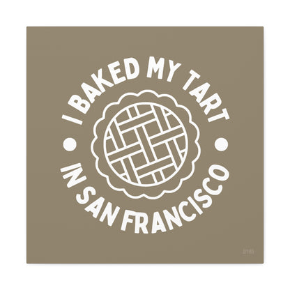 I Baked My Tart In San Francisco 🇺🇸