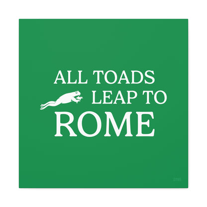 All Toads Leap To Rome 🇮🇹